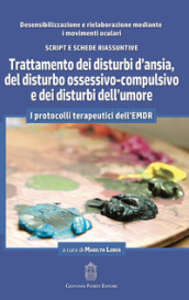 Trattamento dei disturbi d ansia, del disturbo ossessivo-compulsivo e dei disturbi dell umore