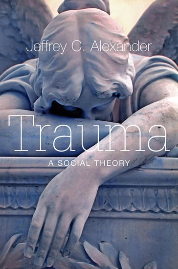Trauma - Jeffrey C. Alexander