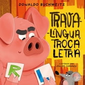 Trava-língua, troca letra