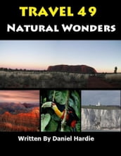 Travel 49 Natural Wonders