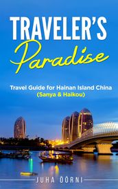 Traveler s Paradise - Hainan Island