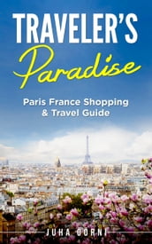 Traveler s Paradise - Paris