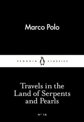 Travels in the Land of Serpents and Pearls