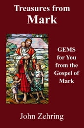 Treasures from Mark: GEMS for You from the Gospel of Mark