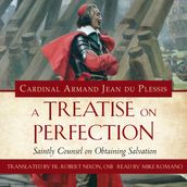 Treatise on Perfection, A