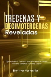 Trecenas y decimoterceras reveladas: Explorando la trecena, trecena mayor, menor trecena y menor trecena mayor