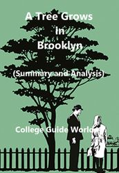 A Tree Grows in Brooklyn (Summary and Analysis)