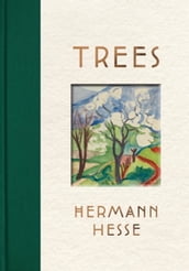 Trees: An Anthology of Writings and Paintings