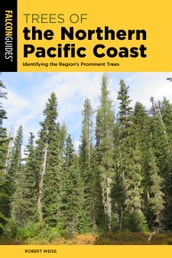 Trees of the Northern Pacific Coast