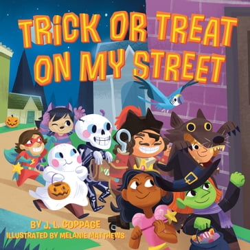 Trick or Treat on My Street - J. L. Coppage