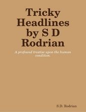 Tricky Headlines 1 / S D Rodrian