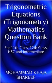 Trigonometric Equations (Trigonometry) Mathematics Question Bank