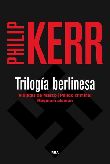 Trilogía berlinesa - Kerr Philip