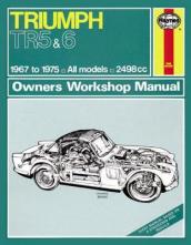 Triumph Tr5 & Tr6 Owner s Workshop Manual