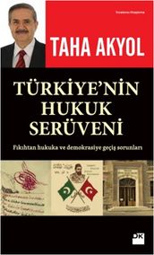 Türkiye nin Hukuk Serüveni