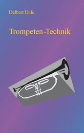 Trompeten Technik