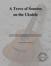 A Trove of Sonetos on the Ukulele
