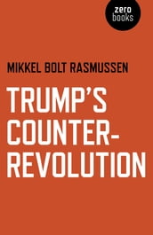 Trump s Counter-Revolution