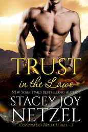 Trust in the Lawe (Colorado Trust Series - 3)