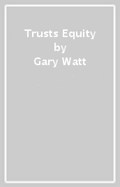 Trusts & Equity