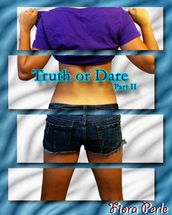 Truth Or Dare (Book Two)