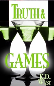 Truth and Games: A Friendly MMF Ménage Tale