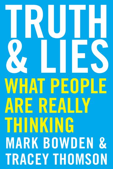 Truth and Lies - Mark Bowden - Tracey Thomson