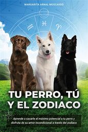 Tu perro tu y el zodiaco