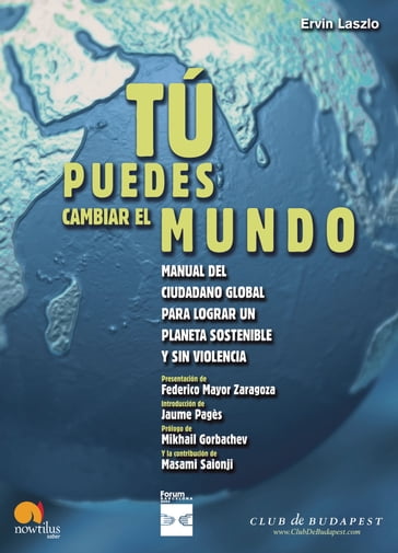 Tu puedes cambiar el mundo - Ervin Laszlo