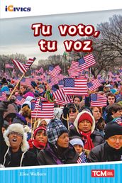 Tu voto, tu voz: Read Along or Enhanced eBook