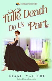 Tulle Death Do Us Part