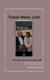 Tumor-News, Live!