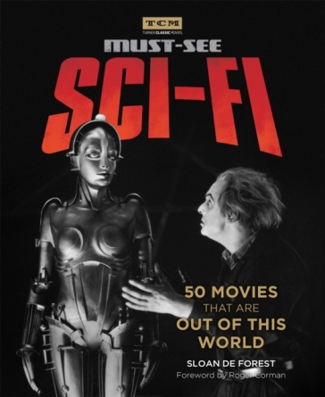 Turner Classic Movies: Must-See Sci-fi - Sloan De Forest