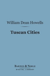 Tuscan Cities (Barnes & Noble Digital Library)