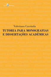 Tutoria para monografias e dissertações acadêmicas