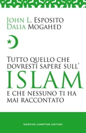 Tutto quello che dovresti sapere sull Islam e che nessuno ti ha mai raccontato