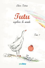 Tutu explore le monde
