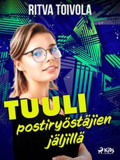 Tuuli postiryöstäjien jäljillä