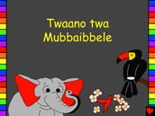 Twaano twa Mubbaibbele