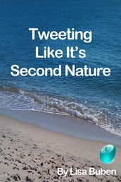 Tweeting Like It s Second Nature