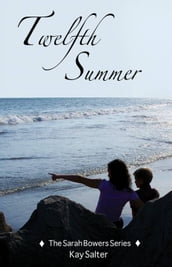 Twelfth Summer: Coming of Age in a Time of War