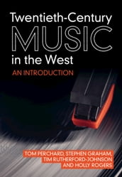 Twentieth-Century Music in the West