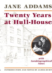 Twenty Years at Hull-House