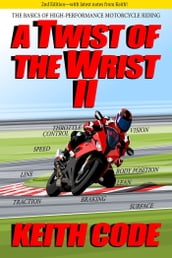 A Twist of the Wrist II 2nd Edition