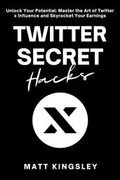 Twitter Secret Hacks