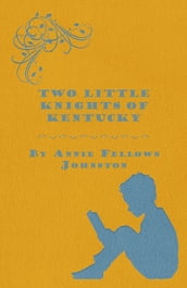 Two Little Knights of Kentucky