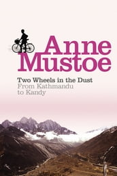 Two Wheels In The Dust