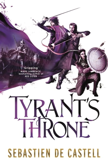 Tyrant's Throne - Sebastien de Castell