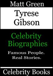 Tyrese Gibson: Celebrity Biographies