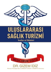 ULUSLARARASI SALIK TURZM TARAFLARI VE YÜKÜMLER